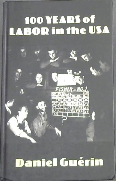 Image for 100 years of labor in the USA 100 years of labor in the USA