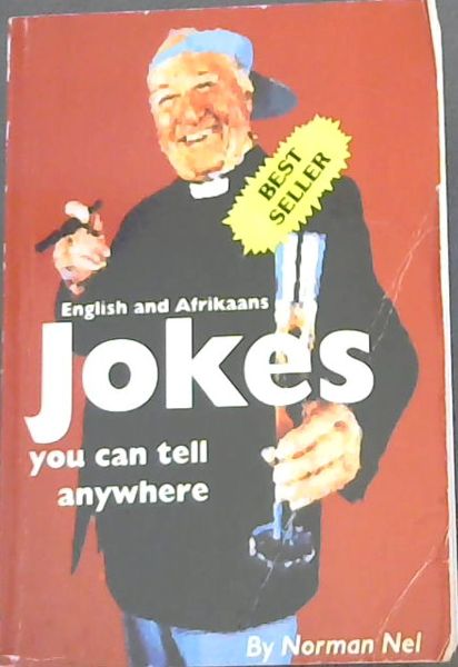 Jokes You Can Tell Anywhere in English and Afrikaans