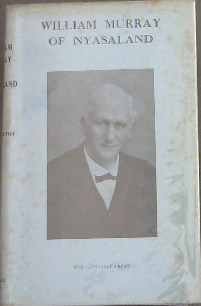 William Murray Of Nyasaland