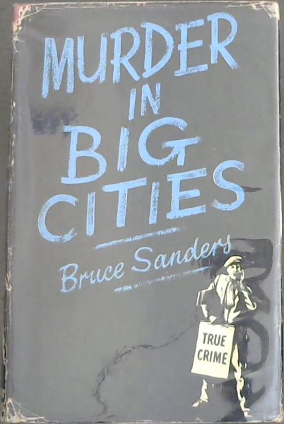 MURDER IN BIG CITIES - True Crime