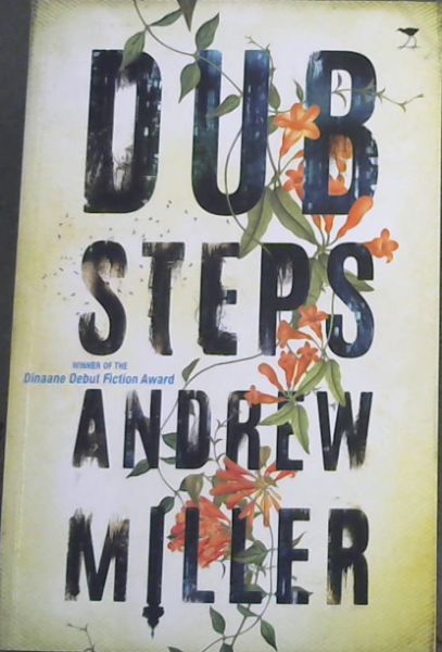 Dub Steps - Winner of the Dinaane Debut Fiction Award