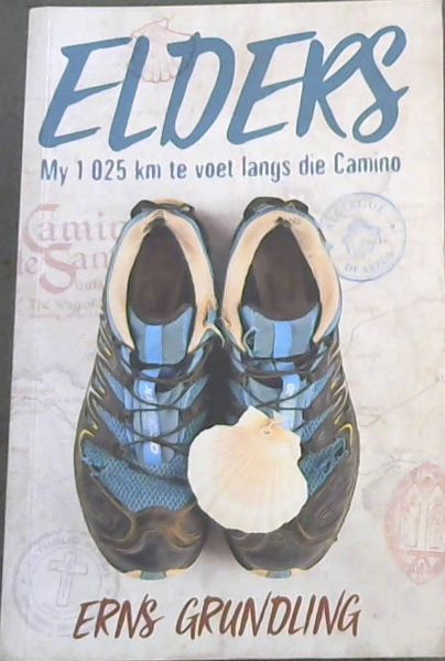 ELDERS My 1025km te voet langs die Camino