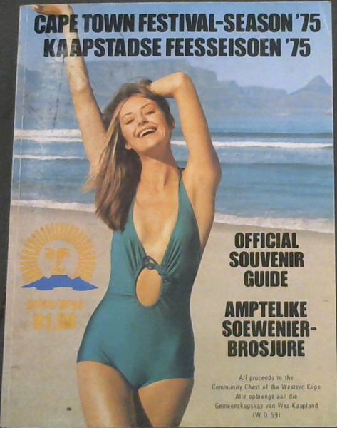 Cape Town Festival - Season 1975 / Kaapstadse Feesseisoen 1975 - Official Souvenir Guide - Amptelike Soewenier brosjure / Cape Town's armorial bearings, devised specially for the Festival by the heraldic expert Frank Walter, are a simplified version of the city's coat of arms - Kaapstad se wapenskil