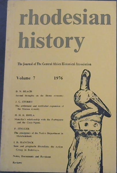 Image for Rhodesian History - The Journal of the Central Africa Historical Association ( Volume 7 - 1976) Rhodesian History - The Journal of the Central Africa Historical Association ( Volume 7 - 1976)