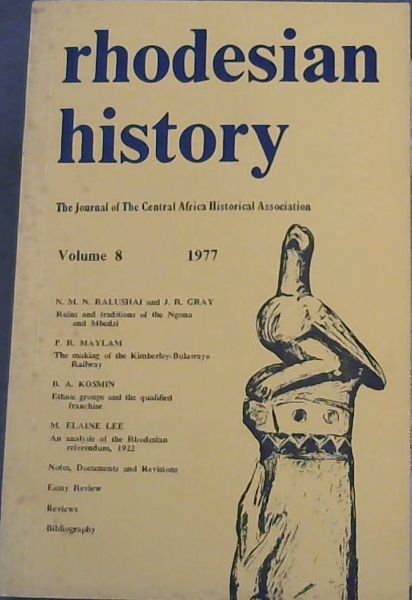 Image for Rhodesian History - The Journal of the Central Africa Historical Association ( Volume 8 - 1977) Rhodesian History - The Journal of the Central Africa Historical Association ( Volume 8 - 1977)
