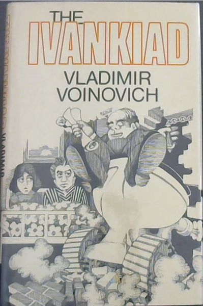 The Ivankiad or Tale of the writer Voinovich's installation in His new Apartment