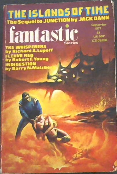 THE ISLANDS OF TIME- A Complete New Novel - -The Sequelto JUNCTION - Fantastic Stories - September 1977 Volume 26, No.3