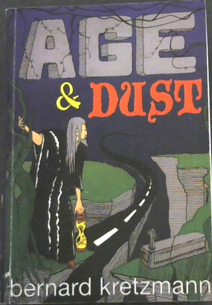 Image for Age and dust: A story of our days Age and dust: A story of our days