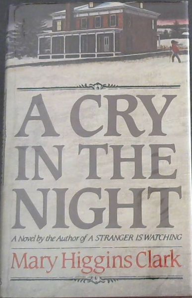 A Cry in the Night - A Novel