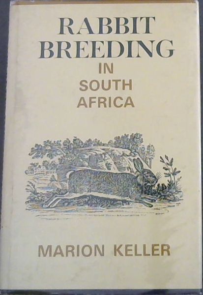 RABBIT BREEDING IN SOUTH AFRICA