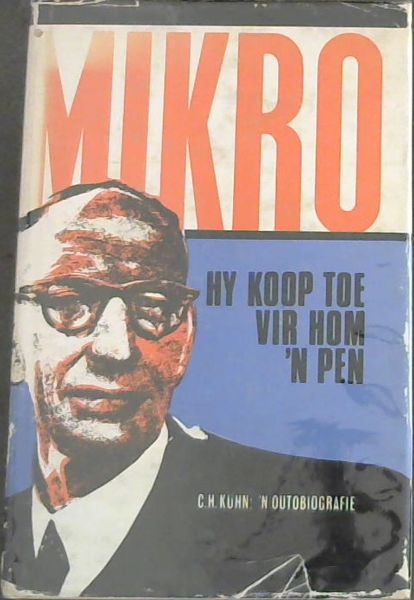 MIKRO: HY KOOP TOE VIR HOM 'N PEN