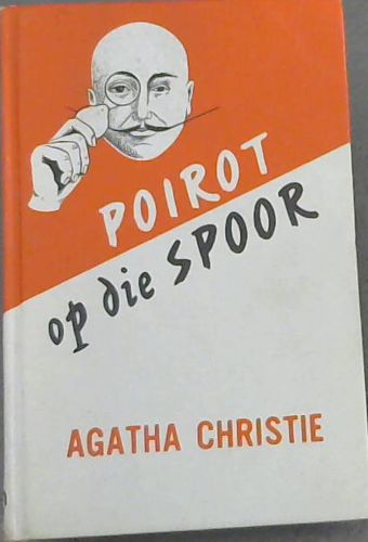 POIROT OP DIE SPOOR - Poirot Investigates (College Tutorial Press)