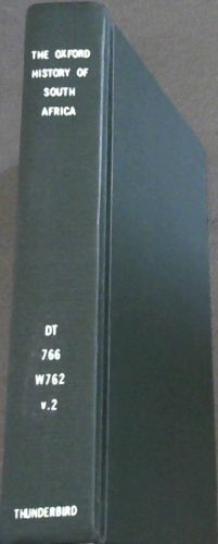 THE OXFORD HISTORY OF SOUTH AFRICA (II SOUTH AFRICA 1870 - 1966)