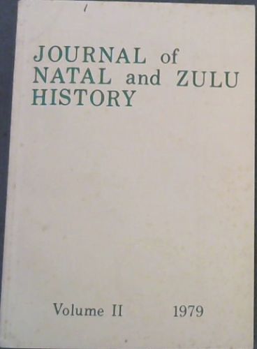 JOURNAL of Natal and Zulu History Volume II only