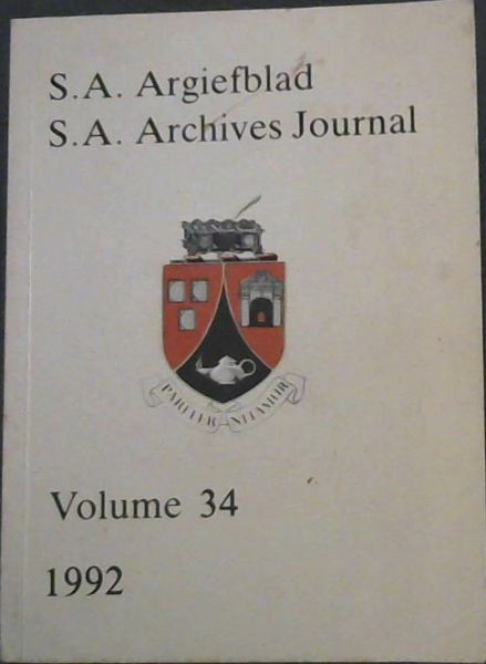 S.A. Argiefblad / S.A. Archives Journal Volume 34 - 1992