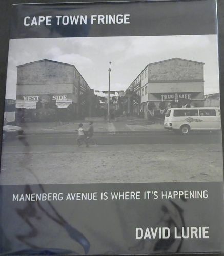 Cape Town Fringe: Manenberg Avenue is Where It's Happening