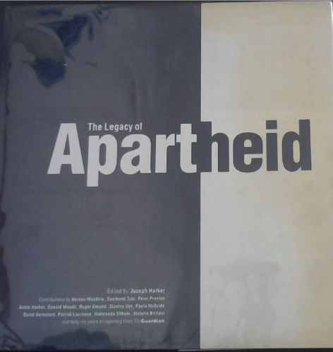 The Legacy of Apartheid: The Guardian