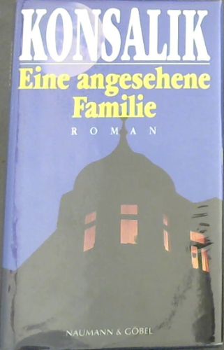 Eine angesehene Familie - ROMAN