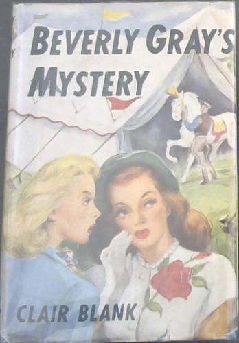 BEVERLY GRAY'S MYSTERY - The Beverly Gray Mystery Series