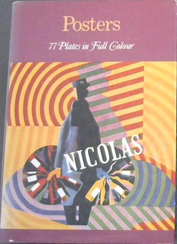 POSTERS (77 Plates in Full Colour)