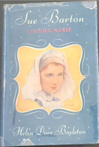 Sue Barton - VISITING NURSE