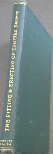 Image for THE FITTING & ERECTION OF ENGINES (THE THE FITTING & ERECTION OF ENGINES (THE