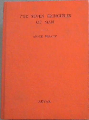 THE SEVEN PRINCIPLES OF MAN