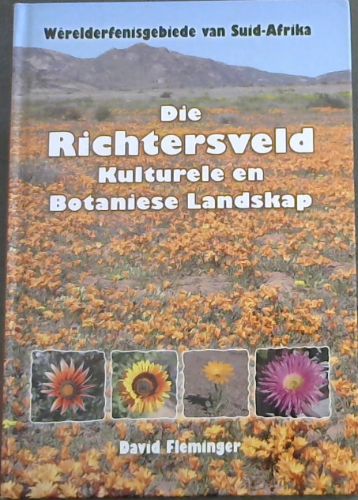 Die Richterveld Kulturele en Botaniese Landskap - Werelderfenisgebiede van Suid-Afrika