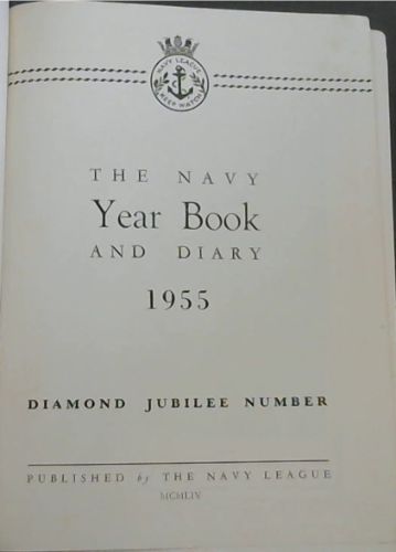 THE NAVY YEAR Book AND DIARY / DIAMOND JUBILEE NUMBER