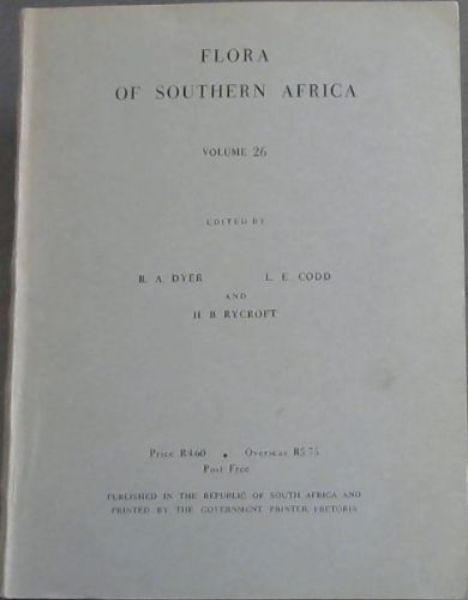 Flora of southern africa - The Republic Of South Africa, Basutoland, Swaziland and South West Africa (Volume 26)