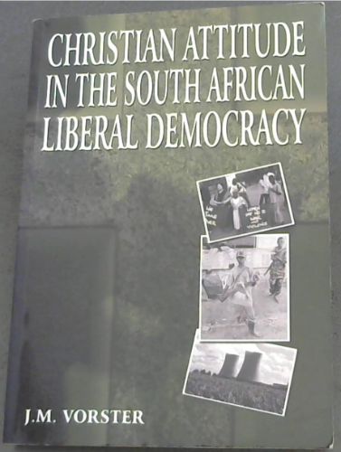 Christian Attitude in the South African Liberal Democracy