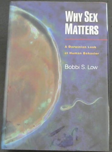 Why Sex Matters: A Darwinian Look at Human Behavior