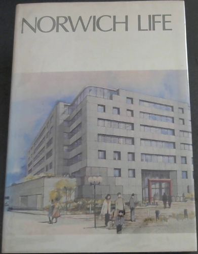 Norwich Life, 1706-1990