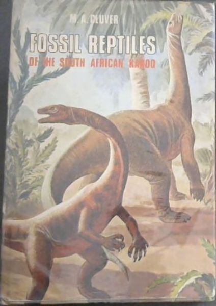 Fossil Reptiles of the South African Karoo