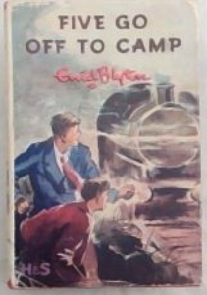 FIVE GO OFF TO CAMP - The Famous Five Club