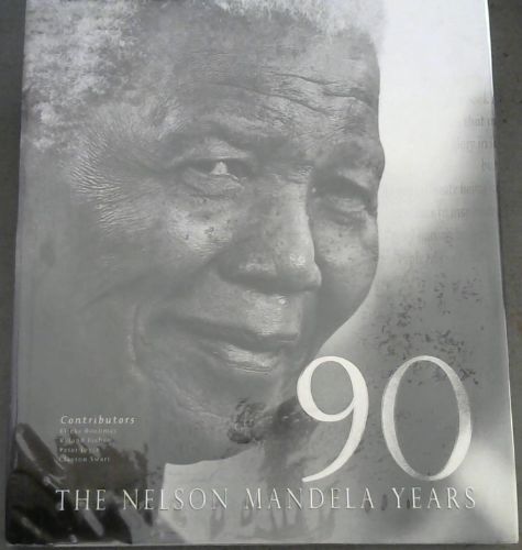 90: The Nelson Mandela Years