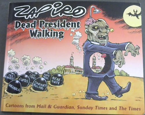 Dead President Walking