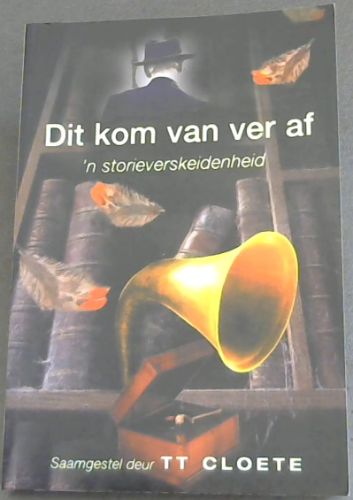 Dit kom van ver af: 'n storieverskeidenheid