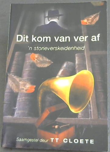 Dit kom van ver af: 'n storieverskeidenheid