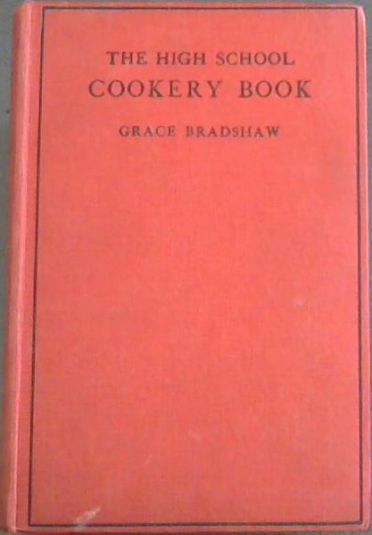 THE HIGH SCHOOL COOKERY BOOK