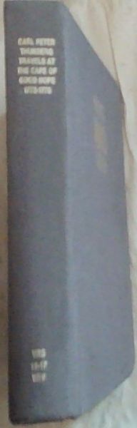 Carl Peter Thunberg : Travels at the Cape of Good Hope, 1772-1775: Based on the English edition London, 1793-1795 (Second Series No.17)