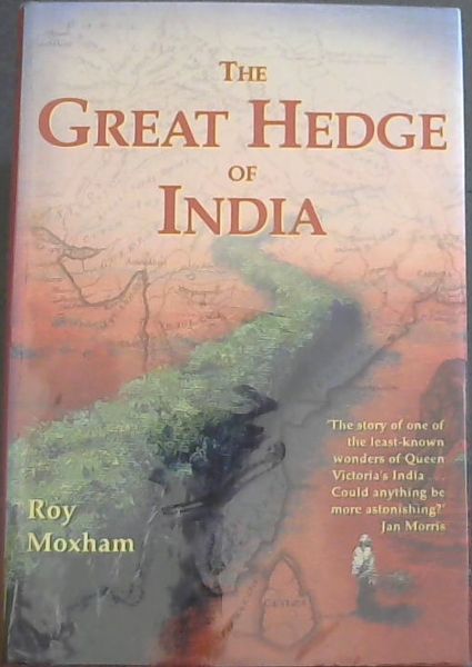 The Great Hedge of India - 