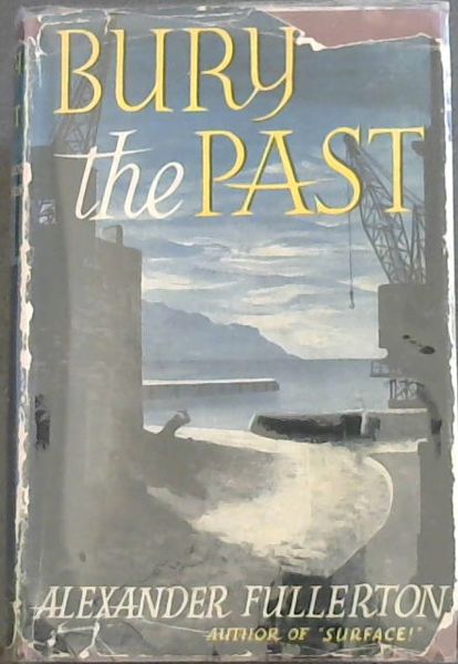 BURY THE PAST - A Novel