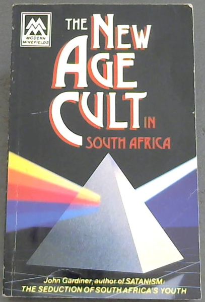 Image for The New Age Cult In South Africa The New Age Cult In South Africa