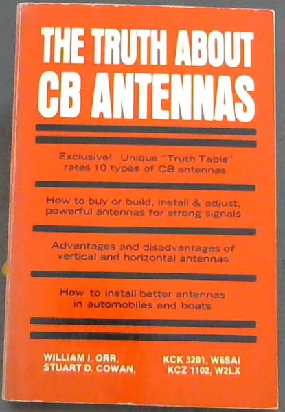 Image for THE TRUTH ABOUT CB ANTENNAS THE TRUTH ABOUT CB ANTENNAS