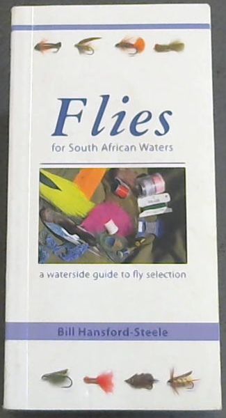 Flies for South African Waters: A Waterside Guide to Fly Selection