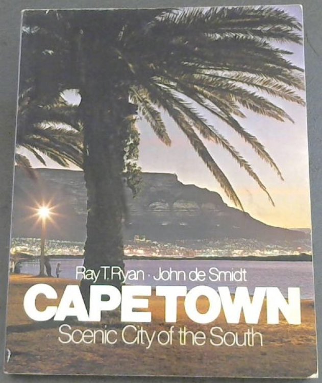 CAPE TOWN: Scenic City of the South