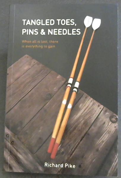 Tangled Toes, Pins & Needles - When all is lost, there is everything to gain