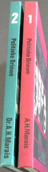 Politieke Briewe 1909 - 1910 Deel 1 / Politieke Briewe 1911 - 1912. Deel 2: Dr. A.H.MARAIS RADAKTEUR / 2 Volumes complete