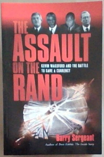 The Assault on the Rand: Kevin Wakeford and the Battle to Save a Currency